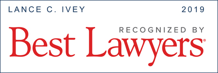 Best Lawyers Award Lance C. Ivey 2019
